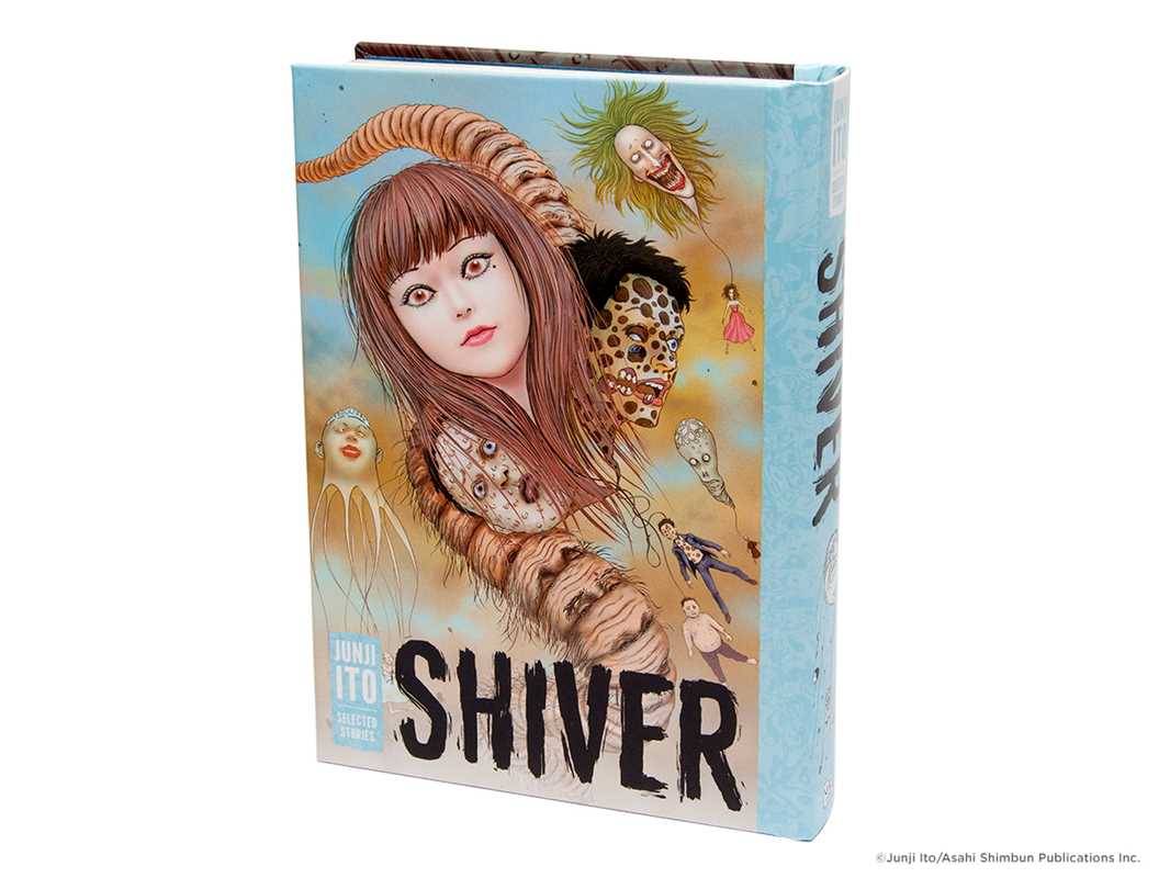 Shiver: Junji Ito Selected Stories by Junji Ito: Hardcover; 400 pages / English