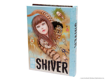 Shiver: Junji Ito Selected Stories by Junji Ito: Hardcover; 400 pages / English